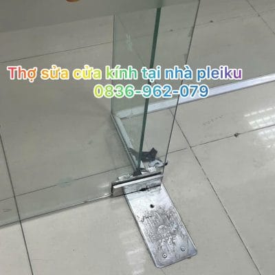 Sửa Cửa Kính pleiku gia lai